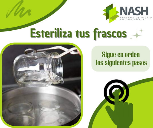 Cómo esterilizar tus frascos de vidrio